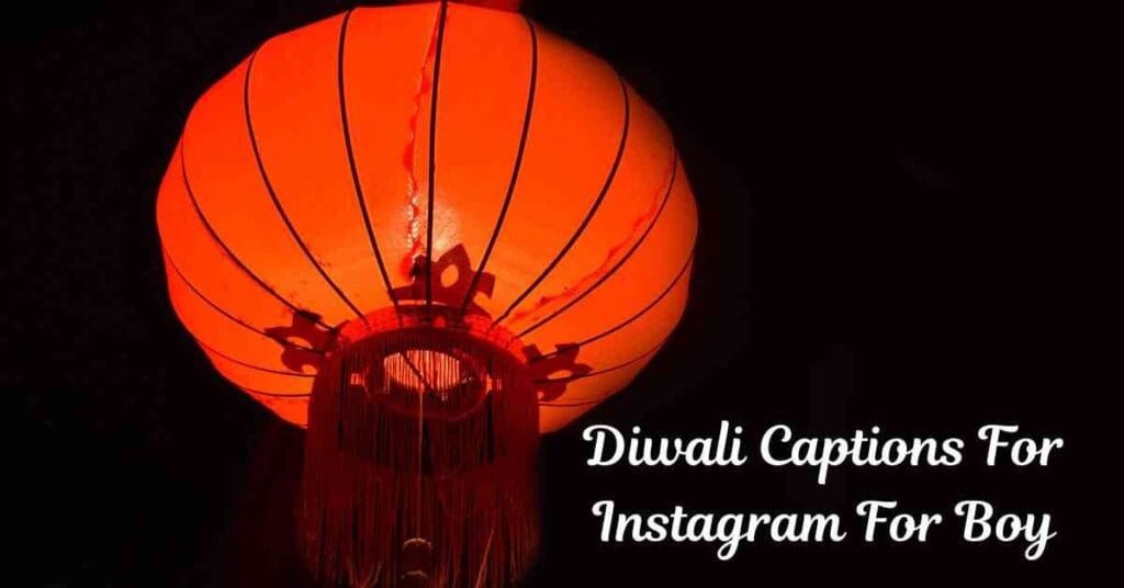 Diwali Captions For Instagram For Boy
