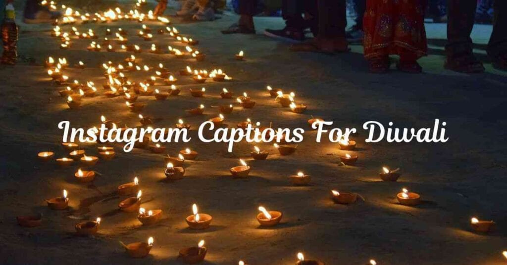 Instagram Captions For Diwali