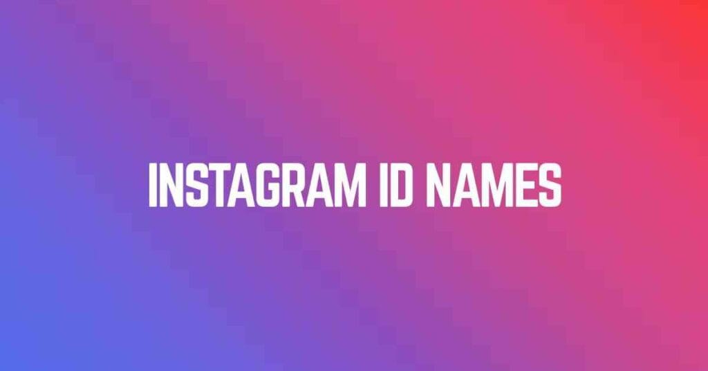 Instagram ID Names
