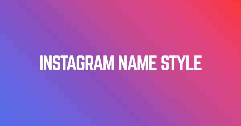 Instagram Name Style