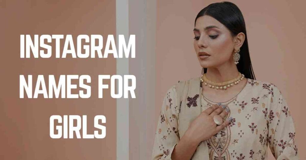Instagram Names For Girls