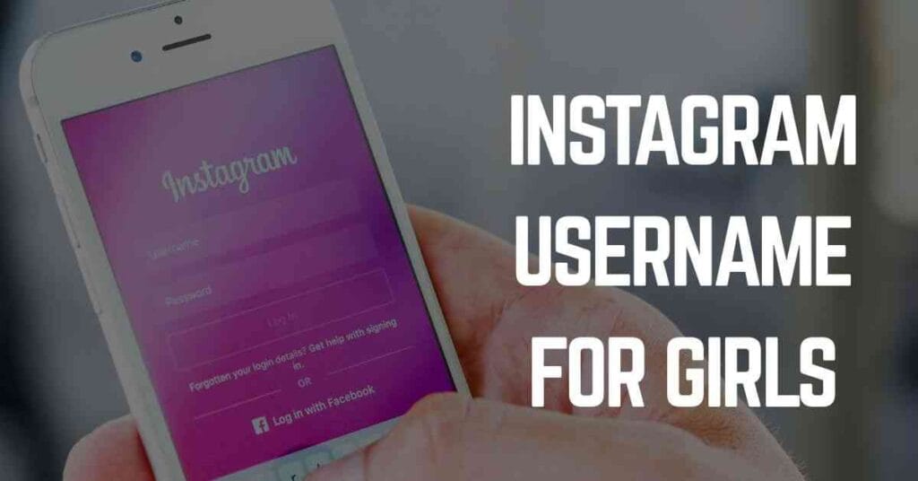 Instagram Username For Girls
