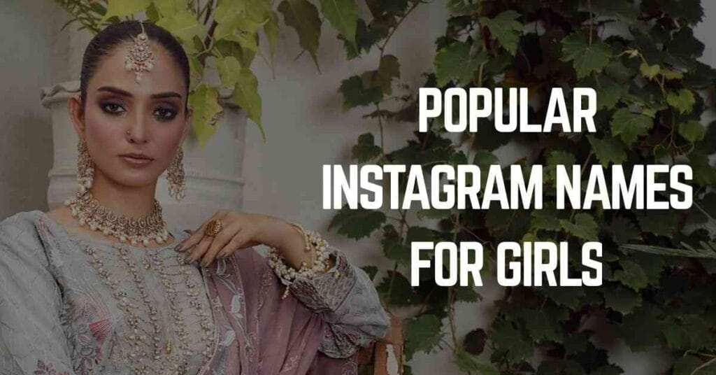 Popular Instagram Names For Girls