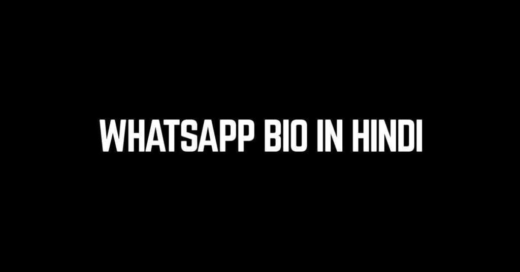 WhatsApp Bio In Hindi
