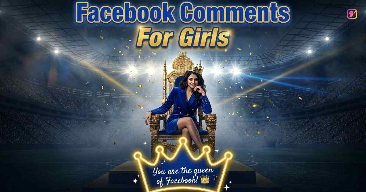 Facebook Comments For Girls​