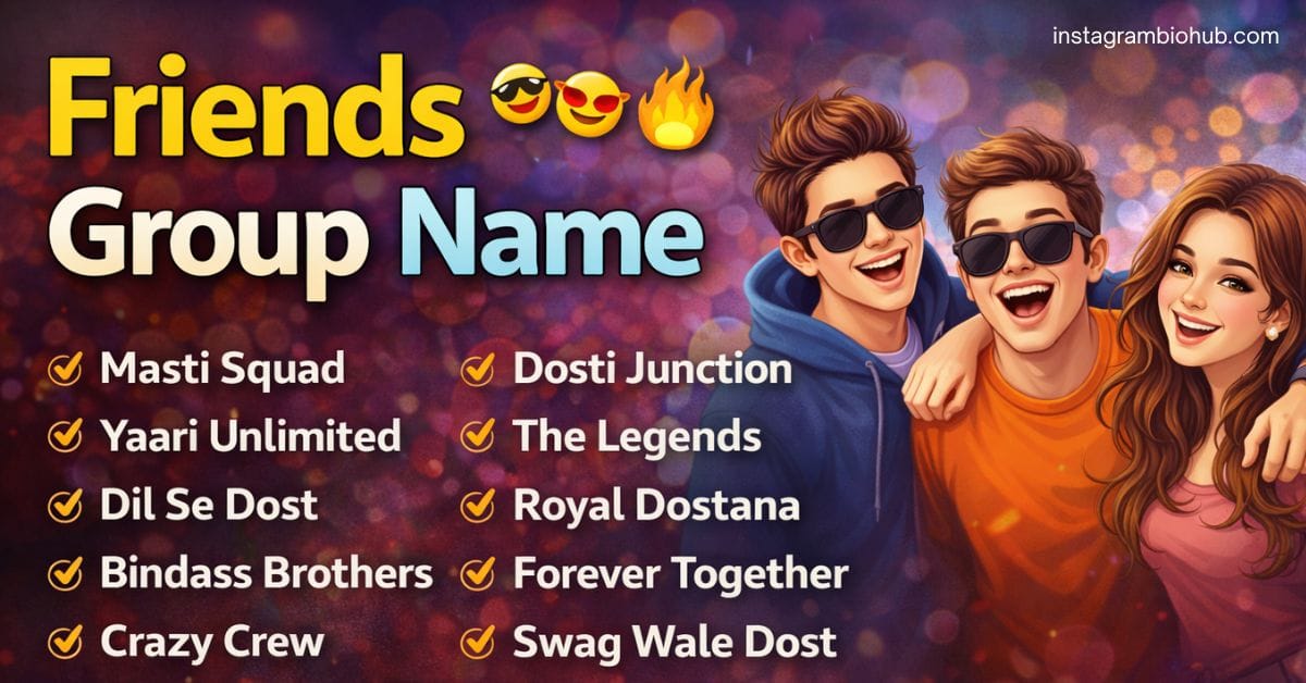 Friends Group Name.